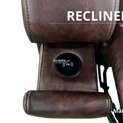 Sofa thư giãn Recliner R28 Hàng xuất khẩu